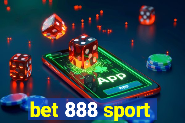 bet 888 sport